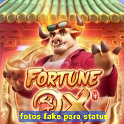 fotos fake para status